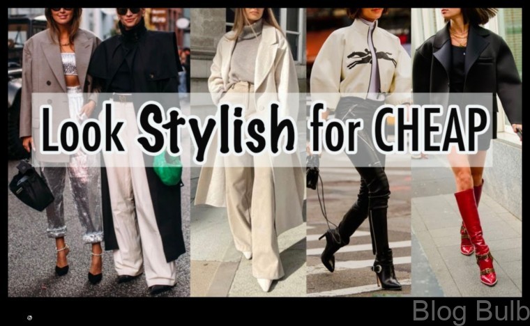 %name Affordable Fashion How to Look Stylish on a Budget