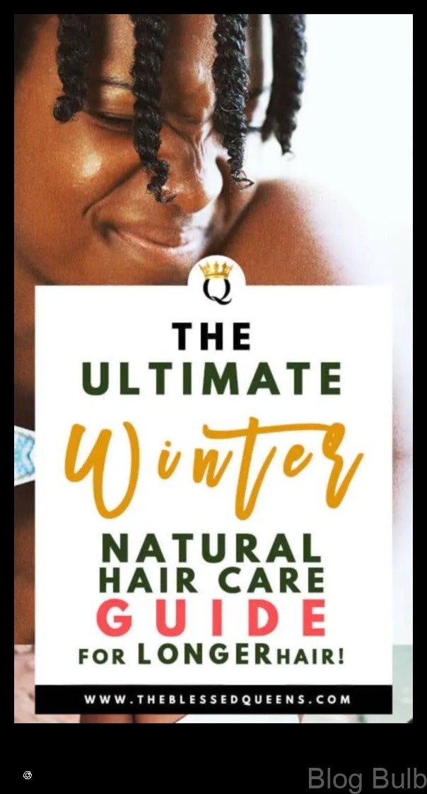 %name The Ultimate Guide to Natural Hair Care in the Winter