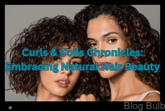 %name Curly Hair Chronicles A Journey to Embracing Your Natural Curls