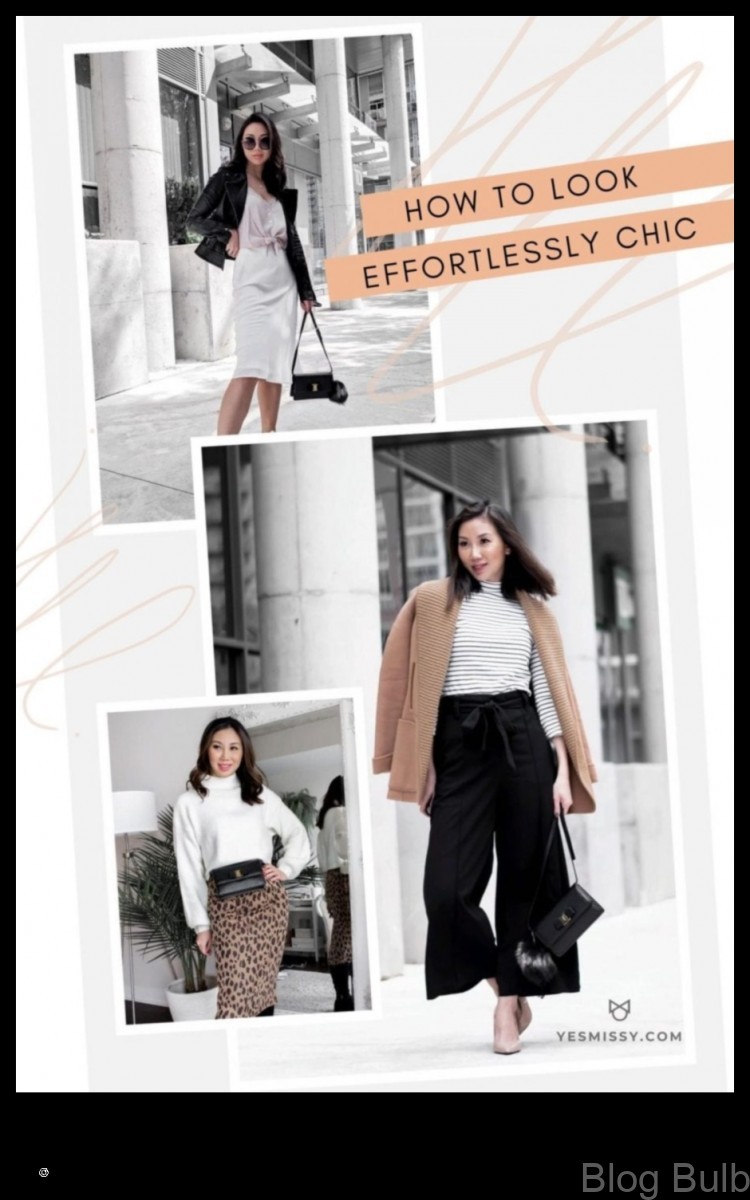 %name Effortless Elegance 5 Easy Ways to Look Chic Without Trying
